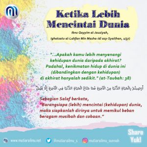 Ketika Lebih Mencitai Dunia